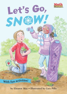 Let's Go, Snow! by May, Eleanor