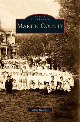 Martin County by Hanning, Chris