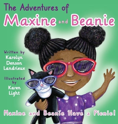 Maxine and Beanie Have a Picnic by Denson Landrieux, Karolyn