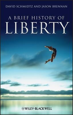 Brief History Liberty by Brennan, Jason