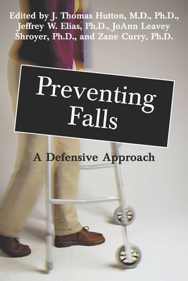 Preventing Falls: A Defensive Approach by Hutton