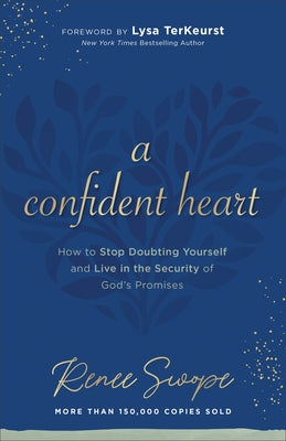 Confident Heart by Swope, Renee