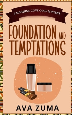 Foundation and Temptations by Zuma, Ava