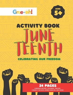Juneteenth: Celebrating Our Freedom: Activity Book by Bennett, Talia