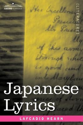 Japanese Lyrics by Hearn, Lafcadio