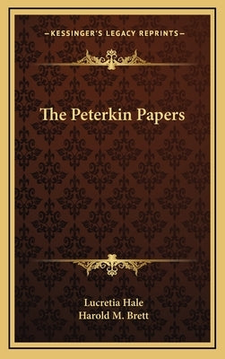 The Peterkin Papers by Hale, Lucretia