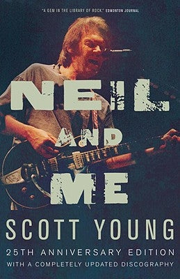 Neil and Me by Young, Scott