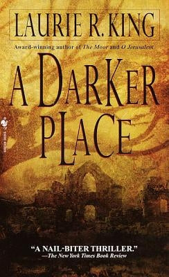 A Darker Place by King, Laurie R.