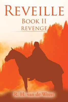 Reveille: Book Ii by Van de Weert, R. H.