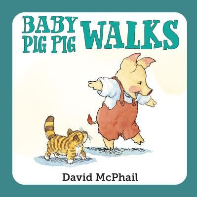 Baby Pig Pig Walks by McPhail, David
