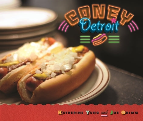 Coney Detroit by Grimm, Joe