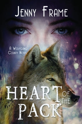 Heart of the Pack by Frame, Jenny