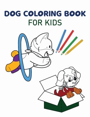Dog Coloring Book For Kids: Puppy Coloring Book for Children by Alex, Learn With