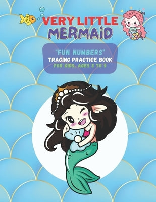 "FUN NUMBERS" Tracing Practice Book: Activity Book for Kids, Ages 3 to 5, 8.5 x 11 inches, Quiet Time for You and Fun for Kids, Soft Cover by Tempest, Arianna