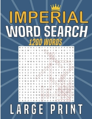 Imperial words search large print: Word search grid with 1200 Words for searching, book Gift for adults or teens by Publisher, Hamza