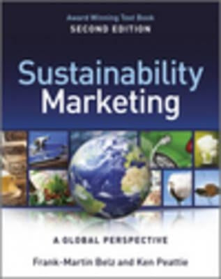 Sustainability Marketing: A Global Perspective by Belz, Frank-Martin