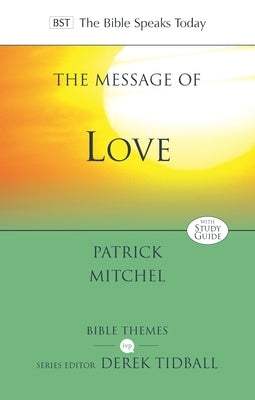 The Message of Love: The Only Thing That Counts by Mitchel, Patrick