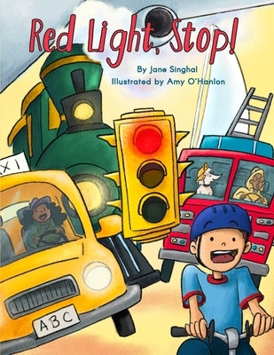 Red Light, Stop! by O'Hanlon, Amy