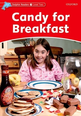 Candy for Breakfast by Brooke, Rebecca