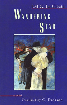 Wandering Star by Le Clézio, J. M. G.