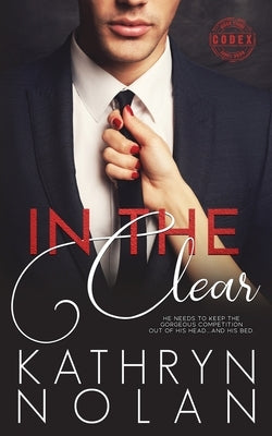 In the Clear by Nolan, Kathryn