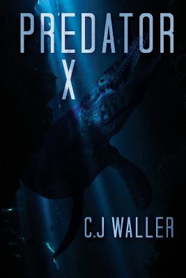 Predator X by Waller, Cj