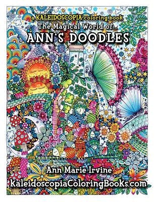 The Magical World of Ann's Doodles: A Kaleidoscopia Coloring Book by Books, Kaleidoscopia Coloring