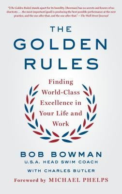 Golden Rules by Bowman, Bob