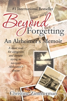 Beyond Forgetting by Zimmerman, Christine