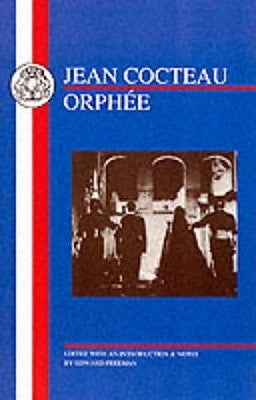 Cocteau: Orphee by Cocteau, Jean
