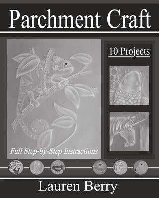 Parchment Craft: Embossing Art 3 by Berry, Lauren