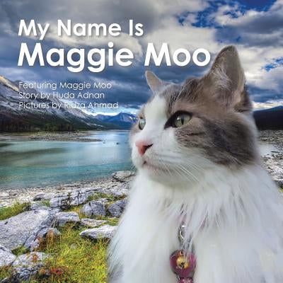 My Name Is Maggie Moo by Adnan, Huda