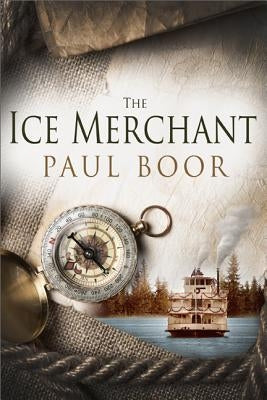 The Ice Merchant by Boor, Paul