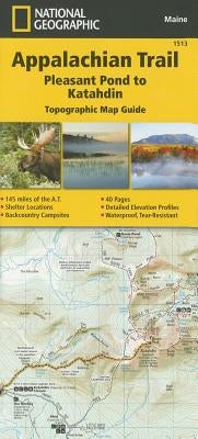Appalachian Trail: Pleasant Pond to Katahdin Map [Maine] by National Geographic Maps