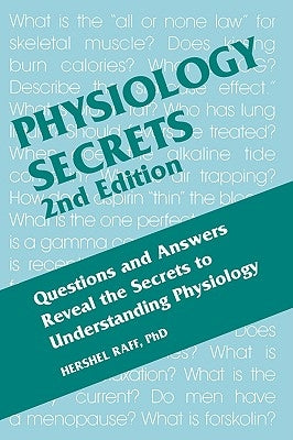 Physiology Secrets by Raff, Hershel
