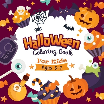 The Halloween Coloring Book For Kids: Halloween Coloring and Activity Book: Children Coloring Workbooks for Kids: Boys, Girls and Toddlers Ages 2-4, 4 by Go, Halloween