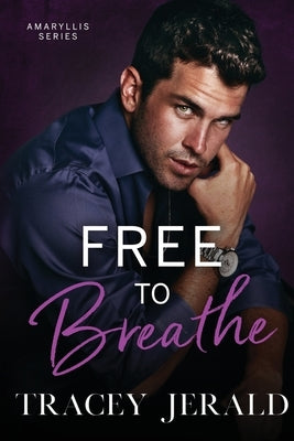 Free to Breathe by Jerald, Tracey