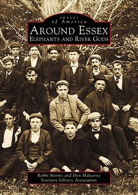 Around Essex: Elephants and River Gods by Storms, Robert