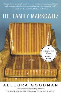 The Family Markowitz: Fiction by Goodman, Allegra