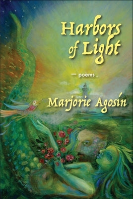 Harbors of Light by Agosin, Marjorie