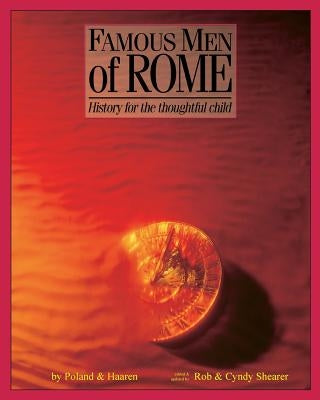 Famous Men Of Rome by Poland, A. B.