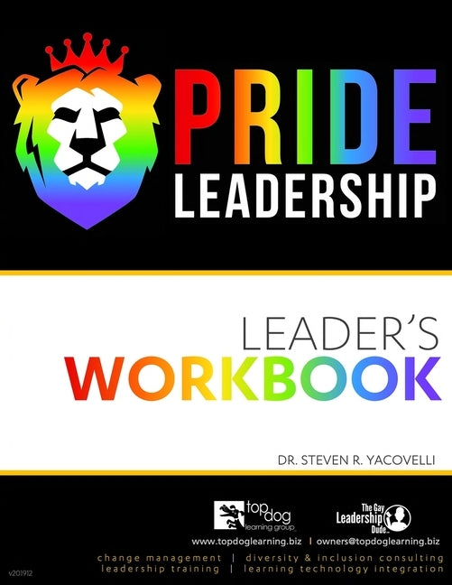 Pride Leadership: Workbook by Yacovelli, Steven