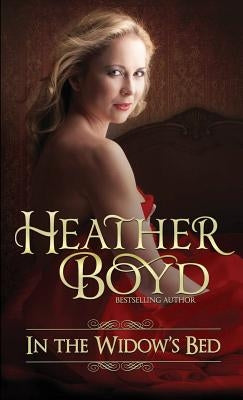 In the Widow's Bed by Boyd, Heather