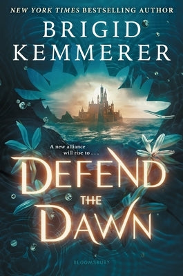 Defend the Dawn by Kemmerer, Brigid