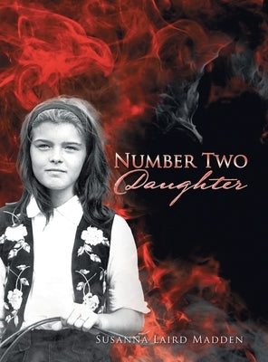 Number Two Daughter by Madden, Susanna Laird