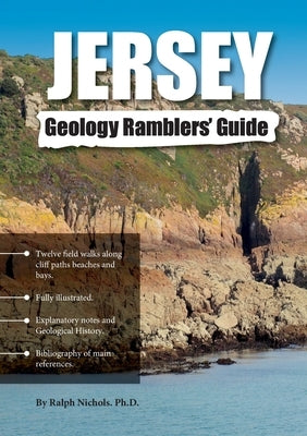 Jersey Geology Ramblers' Guide by Nichols, Ralph