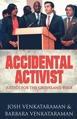 Accidental Activist: Justice for the Groveland Four by Venkataraman, Barbara