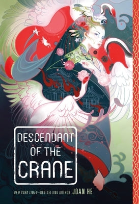 Descendant of the Crane by He, Joan