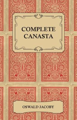 Complete Canasta by Jacoby, Oswald