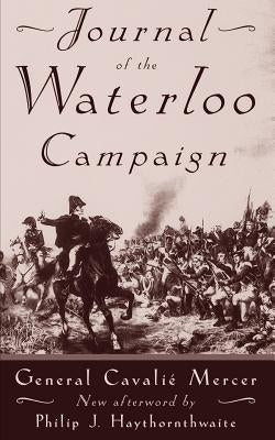 Journal of the Waterloo Campaign by Mercer, Cavalié